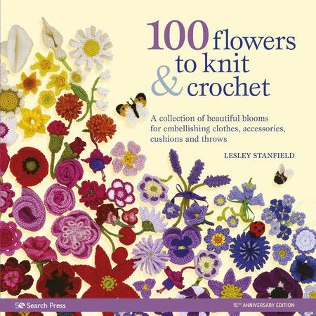 100 flowers to knit & crochet