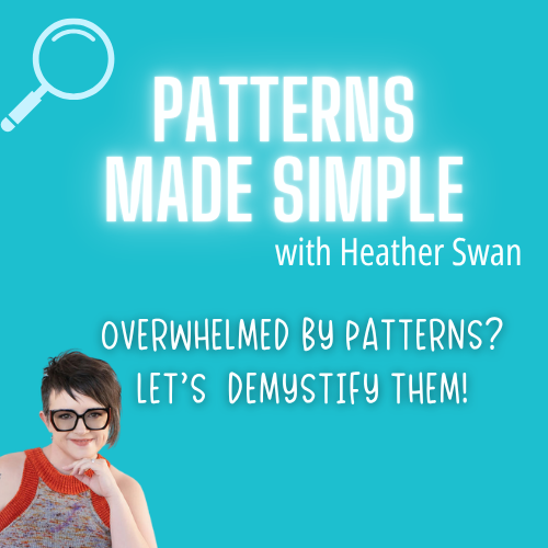 Patterns Made Simple: Choosing the Right Project for You (Virtual)