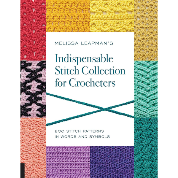 Indispensable Stitch Collection for Crocheters