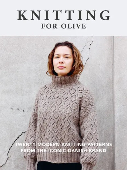 Knitting For Olive: Twenty Modern Knitting Patterns
