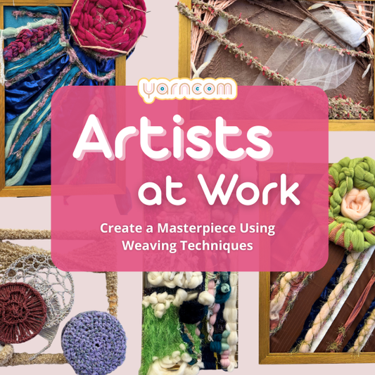Artists at Work: Create a Masterpiece Using Weaving Techniques