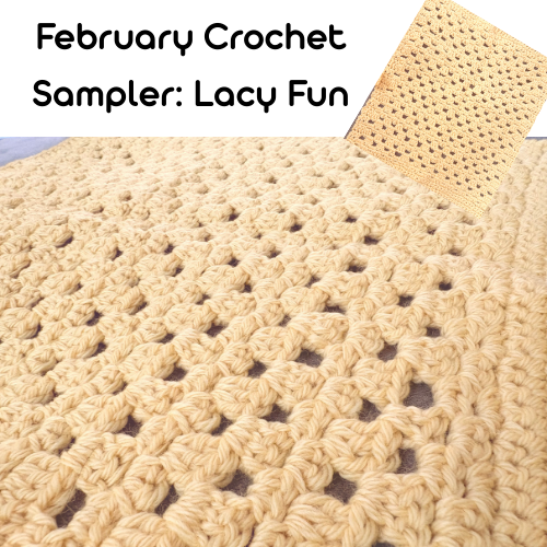 February Crochet Sampler: Lace Fun
