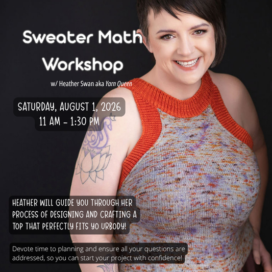 Sweater Math Workshop: Knitting, Crochet, and Tunisian Crochet Stitching