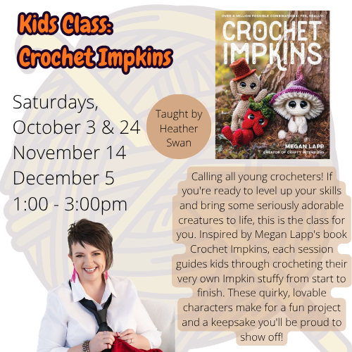 Kids Class: Crochet Impkins