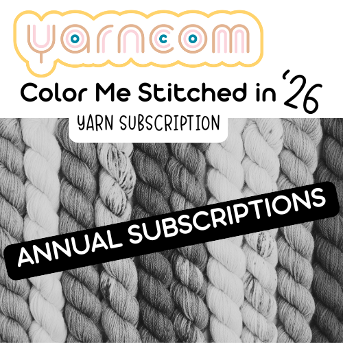 Color Me Stitched in 26 Annual Yarn Subscription