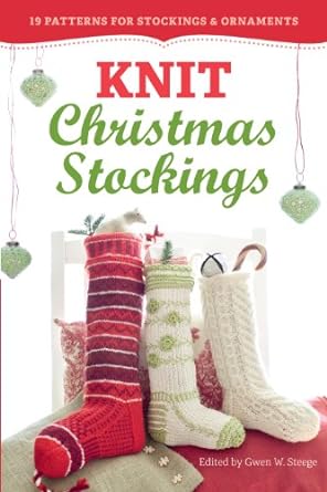 Knit Christmas Stockings: 2nd Edition